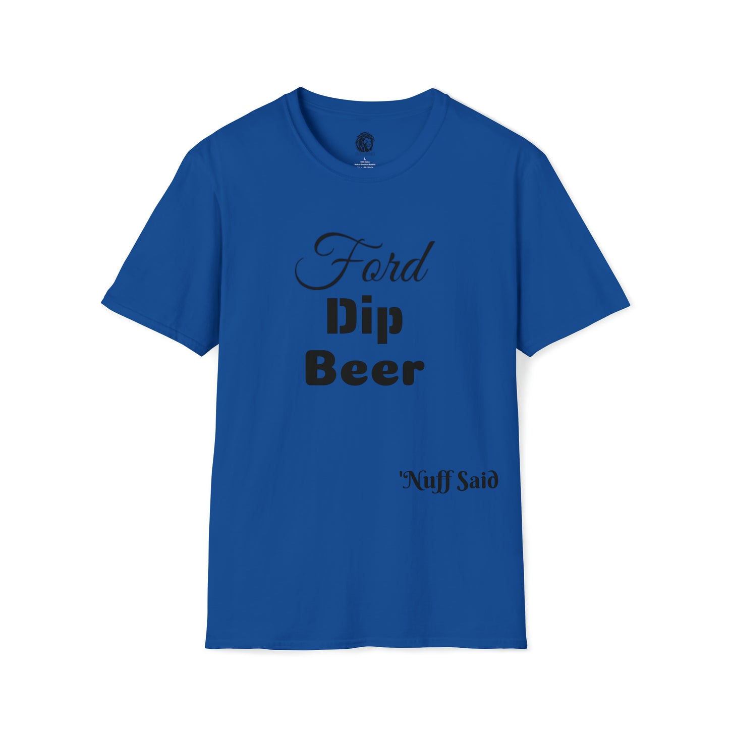 Ford Dip Beer Shirt