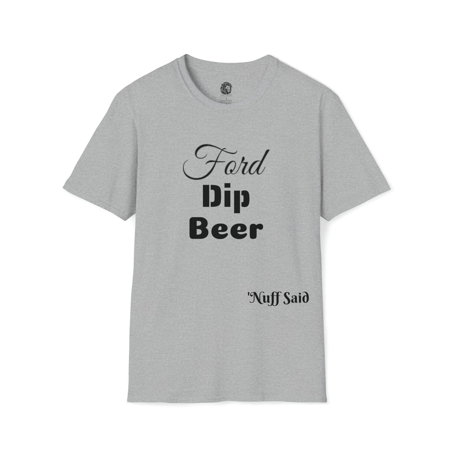 Ford Dip Beer Shirt