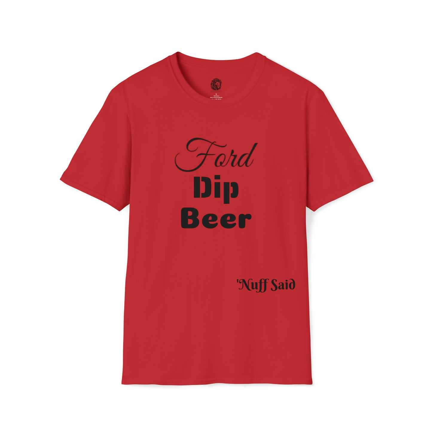 Ford Dip Beer Shirt